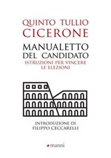 Manualetto del candidato - Quinto Tullio Cicerone ; Luca Canali - 9788836172696