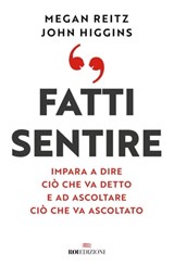 Fatti sentire - Megan Reitz ; John Higgins - 9788836201235