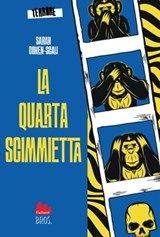 La quarta scimmietta - Sarah Cohen-Scali - 9788836248513