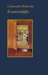 Il nascondiglio - Christophe Boltanski - 9788838936173