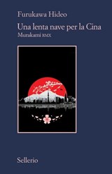 Una lenta nave per la Cina - Hideo Furukawa - 9788838941306