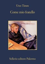Come mio fratello - Uwe Timm - 9788838945137