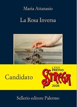 La rosa inversa - Maria Attanasio - 9788838949333