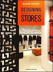 Designing environments for fashion stores
