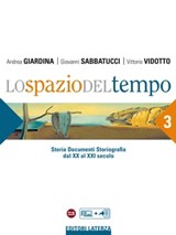 Lo spazio del tempo. vol. 3 Dal XX al XXI secolo - Andrea Giardina ; Giovanni Sabbatucci ; Vittorio Vidotto - 9788842114390