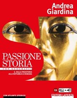 Passione Storia. 1. Dalla preistoria alla repubblica romana - Andrea Giardina - 9788842115045