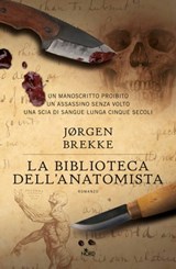 La biblioteca dell'anatomista - Jørgen Brekke - 9788842920335
