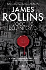 L'occhio dell'inferno - James Rollins - 9788842924562