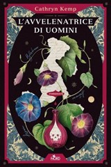 L'avvelenatrice di uomini - Cathryn Kemp - 9788842937197