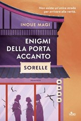 Enigmi della porta accanto - Magi Inoue - 9788842938781