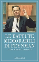 Le battute memorabili di Feynman - Richard P. Feynman - 9788845978616