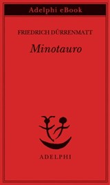 Minotauro - Friedrich Dürrenmatt - 9788845983610