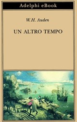 Un altro tempo - W.H. Auden - 9788845983870