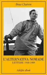 L’alternativa nomade - Bruce Chatwin - 9788845988011