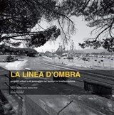 La linea d'ombra - Giuseppe Carrus ; Pier Francesco Cherchi ; Giovanni Marco Chiri ; Giovanni Battista Cocco ; Enrico Alfonso Corti ; Sabrina Dessì ; Carmen Fiol Costa ; Sara Fois ; Ferdinando Fornara ; Marina Mura ; Cesarina Siddi ; Vania Statzu ; Luca Tuveri ; Davide Vird - 9788849290776