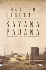 Savana padana - Matteo Righetto - 9788850230259