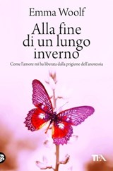 Alla fine di un lungo inverno - Emma Woolf - 9788850231812