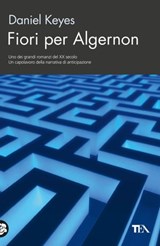 Fiori per Algernon - Daniel Keyes - 9788850250097