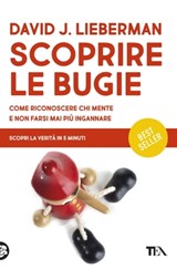 Scoprire le bugie - David J. Lieberman - 9788850259199