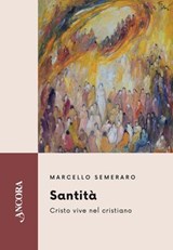 Santità - Marcello Semeraro - 9788851430610
