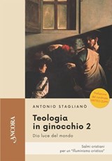 Teologia in ginocchio 2 - Antonio Staglianò - 9788851431808