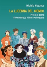 La lucerna del mondo - Michela Musante - 9788851431815