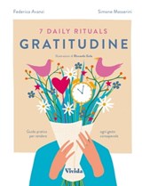 7 Daily rituals - Gratitudine - Federica Avanzi ; Simone Masserini - 9788854051577