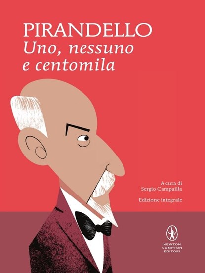 Uno, nessuno e centomila, Luigi Pirandello - Paperback - 9788854172609