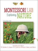 Exploring the Nature: Montessori Lab - Chiara Piroddi - 9788854417502