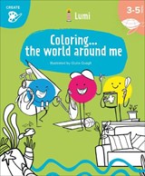 Coloring... The World Around Me - PIRODDI,  Chiara - 9788854420175