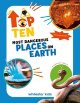 The Top Ten: Most Dangerous Places on Earth - Cristina Banfi - 9788854421011