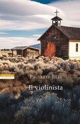 Il violinista - Paulette Jiles - 9788854525849