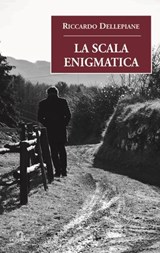 La scala enigmatica - Riccardo Dellepiane - 9788855030397