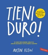 Tieni duro! - Austin Kleon - 9788855052603