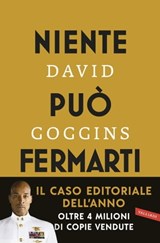 Niente può fermarti. Can't Hurt Me - David Goggins - 9788855059626