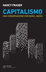 Capitalismo - Nancy Fraser ; Rahel Jaeggi - 9788855191661
