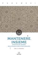 Mantenere insieme - Emilia Marra - 9788855198356