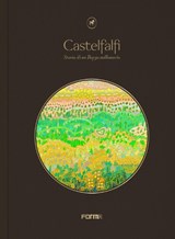 Castelfalfi - Veronica Vestri - 9788855212229