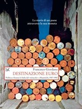 Destinazione euro - Francesco Giordano - 9788855226042