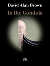 The Secret of the Gondola - David Alan Brown - 9788857215938