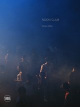 Chen Wei - BONAMI,  Francesco ; Campany, David ; Lau, Venus - 9788857240350