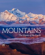 Mountains The Giants of the Earth - fotoboek  - Massimo Zanella ; Nives Meroi - 9788857245867