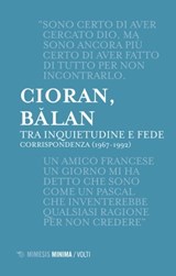 Tra inquietudine e fede - Emil Cioran ; George Bălan - 9788857543505
