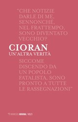Un'altra verità - Emil Cioran - 9788857549842