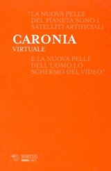 Virtuale - Antonio Caronia - 9788857559148