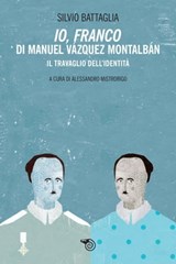 Io, Franco di Manuel Vázquez Montalbán - Silvio Battaglia - 9788857562162