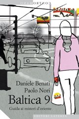 Baltica 9 - Paolo Nori ; Daniele Benati - 9788858102794