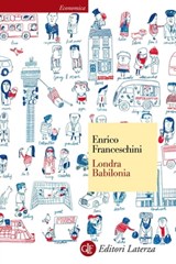 Londra Babilonia - Enrico Franceschini - 9788858104156