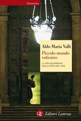 Piccolo mondo vaticano - Aldo Maria Valli - 9788858108451