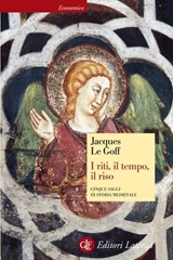 I riti, il tempo, il riso - Jacques Le Goff - 9788858116241